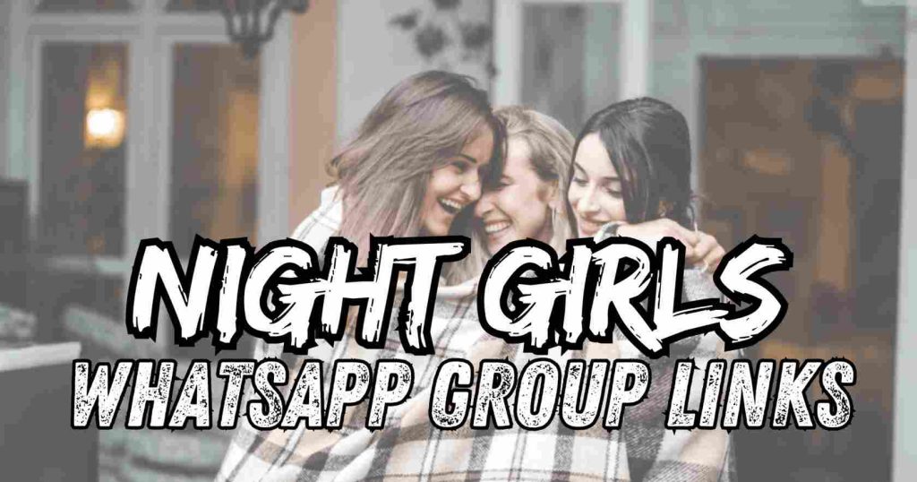 Night Girls WhatsApp Group
